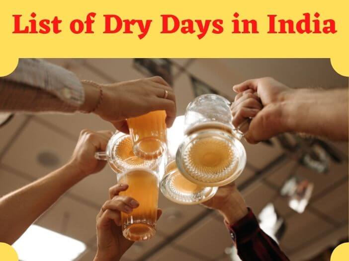 dry day list, 2022 dry day list, list of dry day in India, no alcohol day